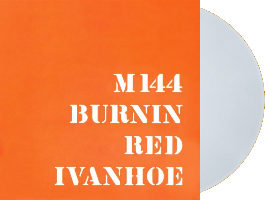 Burnin Red Ivanhoe - 1969 M144 - White vinyl LP  - 200 kr.